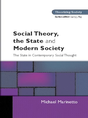 cover image of Social Theory, the State and Modern Society